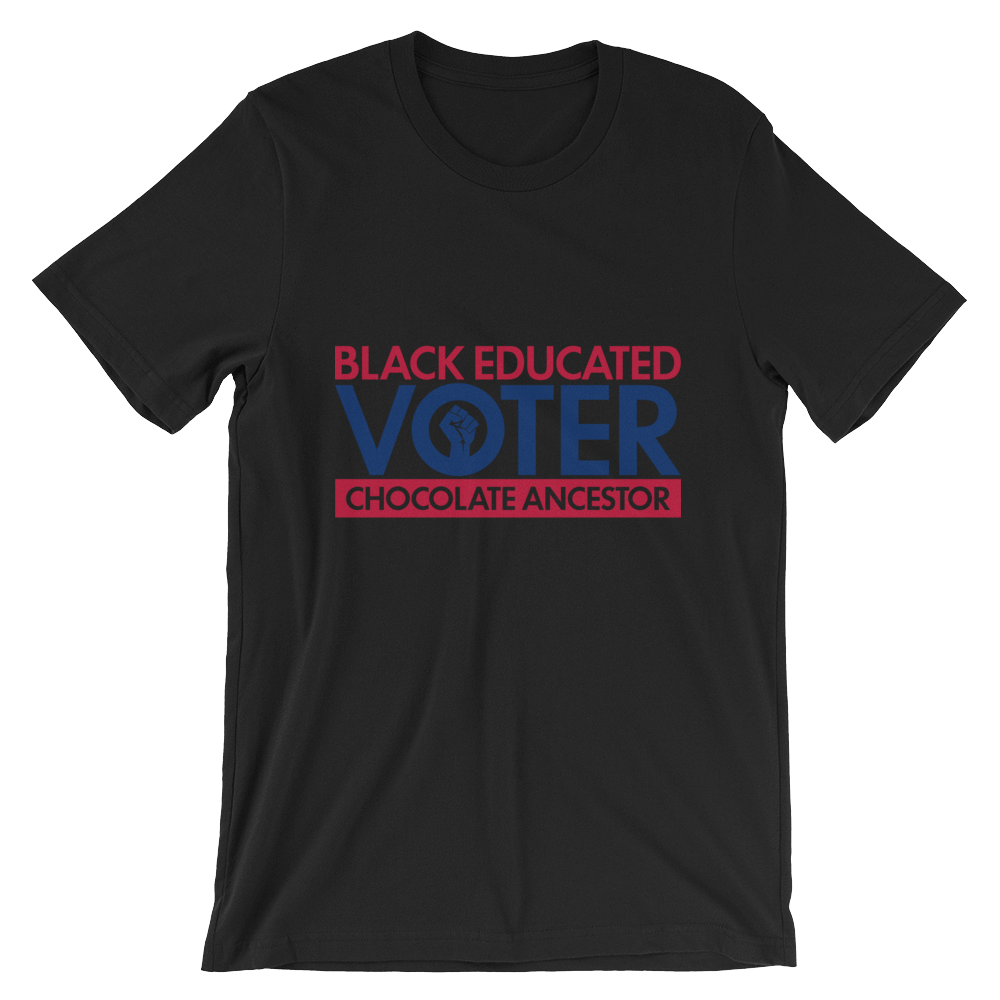 Black Educated Voter Short-Sleeve Unisex T-Shirt - Chocolate Ancestor