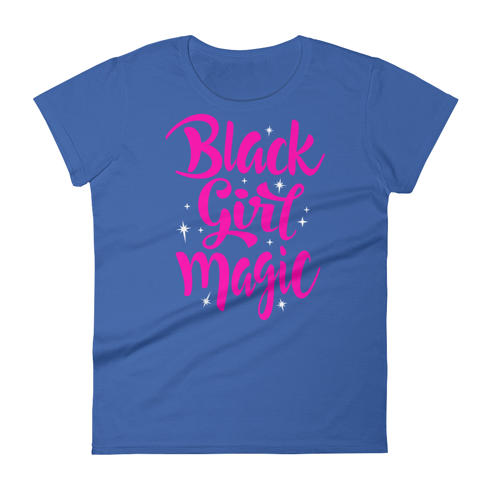 Black Girl Magic (Pink) Ladies short sleeve t-shirt - Chocolate Ancestor