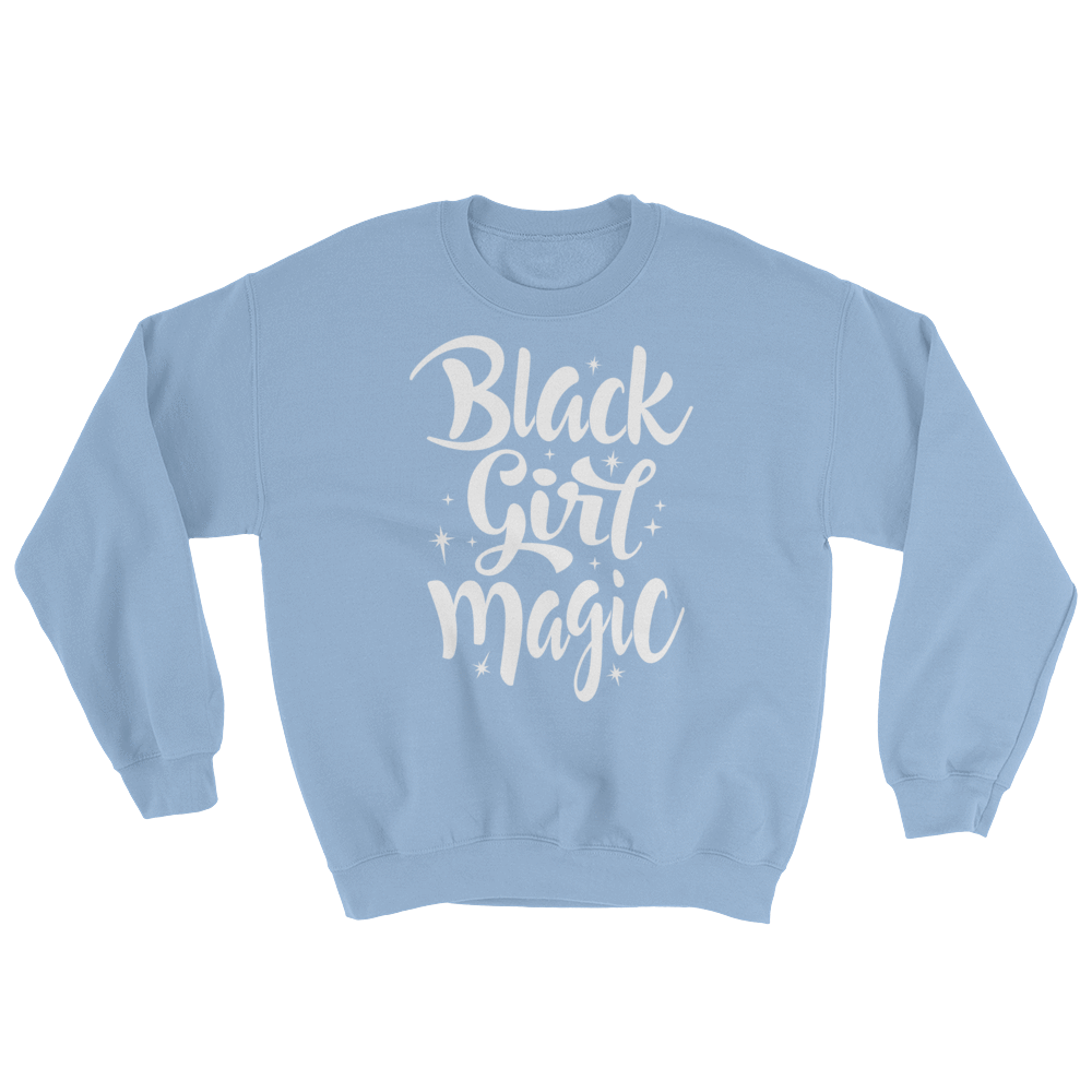 Black Girl Magic Sweatshirt - Chocolate Ancestor