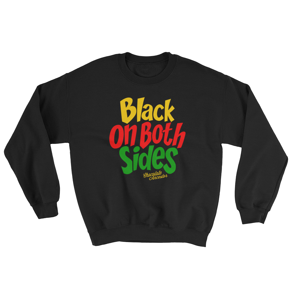 Black on Both Sides (YRG) Unisex Sweatshirt - Chocolate Ancestor