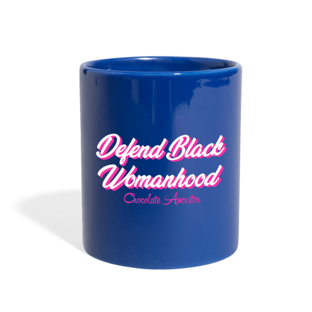Defend Black Womanhood Full Color Mug - Chocolate Ancestor