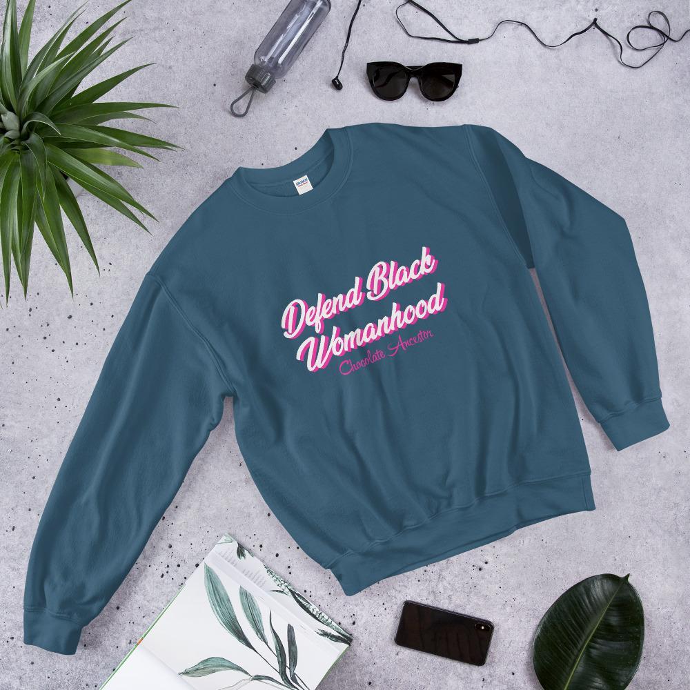 Defend Black Womanhood Unisex Sweatshirt - Chocolate Ancestor