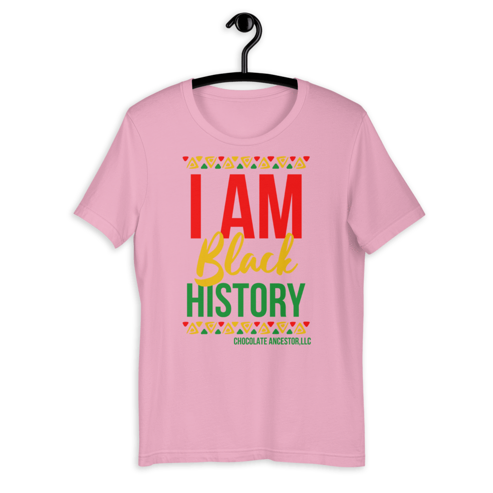 I Am Black History Short-Sleeve Unisex T-Shirt - Chocolate Ancestor