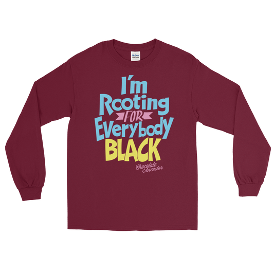 I'm Rooting for Everybody Black (BPY) Unisex Long Sleeve T-Shirt - Chocolate Ancestor