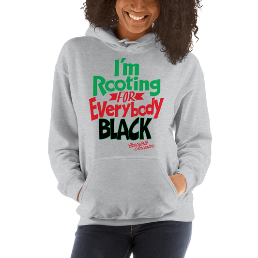 I'm Rooting for Everybody Black (RBG) Hooded Sweatshirt - Chocolate Ancestor