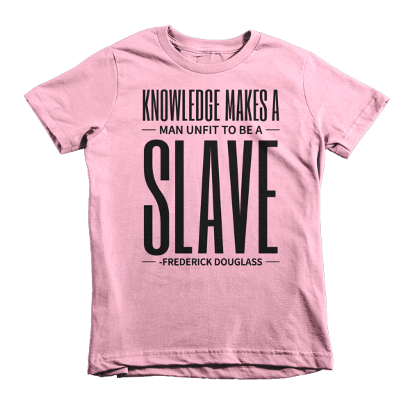 Knowlege Makes a Man Unfit to be a Slave Short sleeve kids t-shirt - Chocolate Ancestor