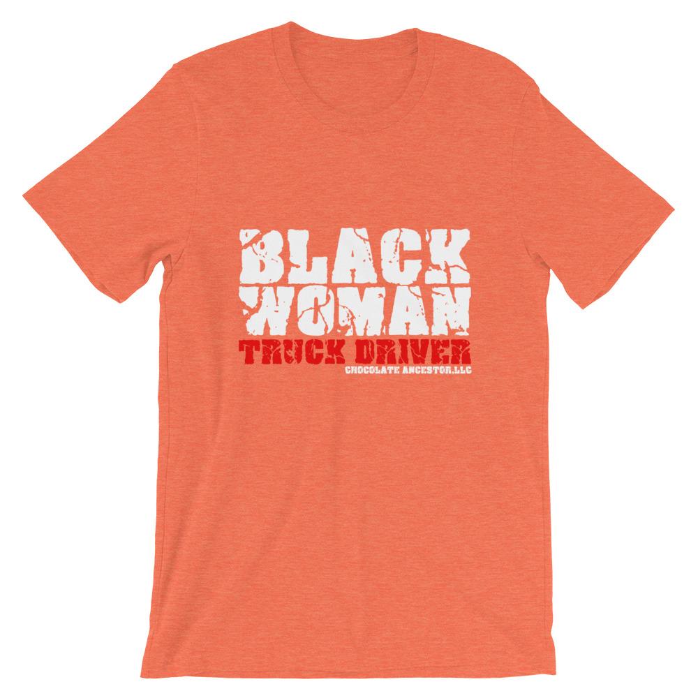 Black Woman Truck Driver Short-Sleeve T-Shirt - Chocolate Ancestor