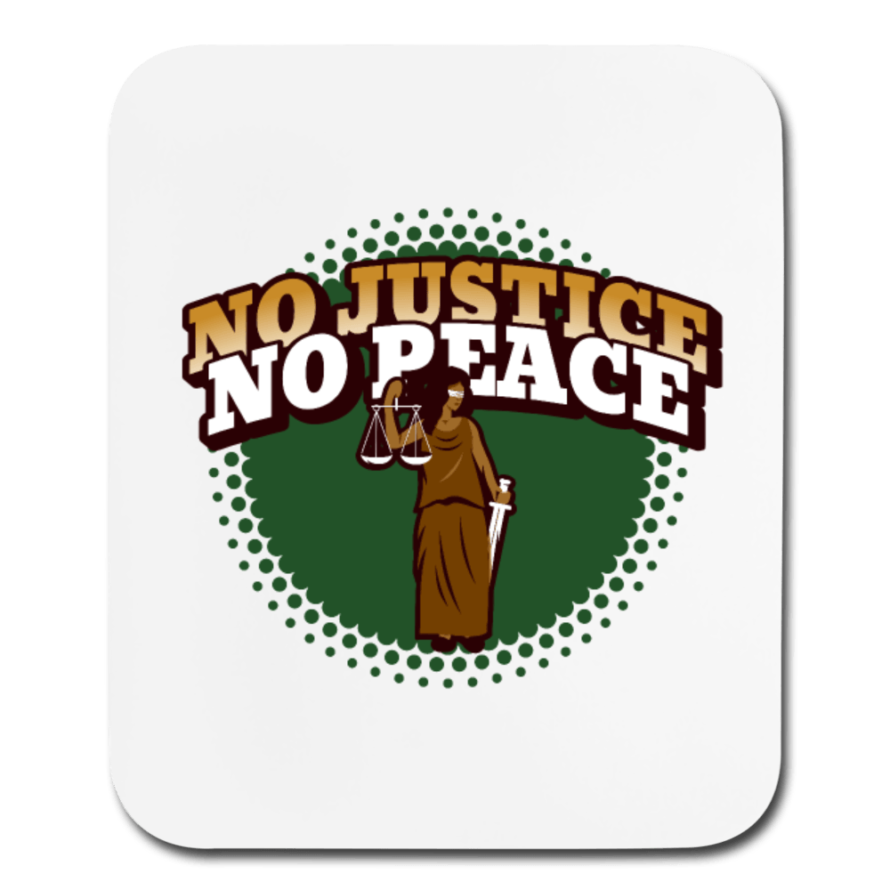 No Justice No Peace Mouse pad Vertical - Chocolate Ancestor