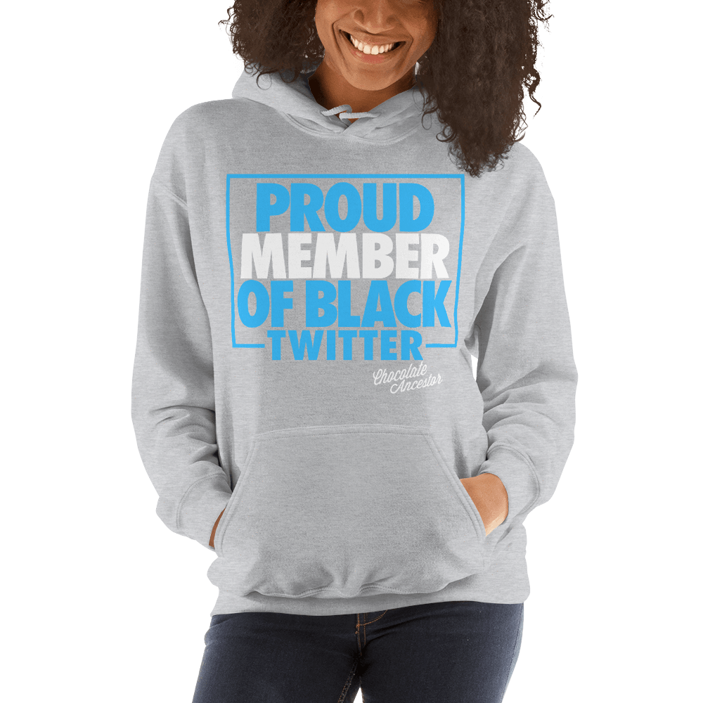 Proud Member of Black Twitter Hooded Sweatshirt - Chocolate Ancestor