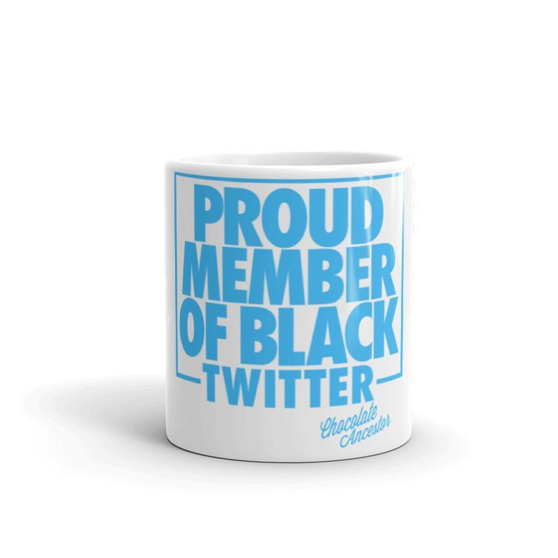 Proud Member of Black Twitter Mug - Chocolate Ancestor