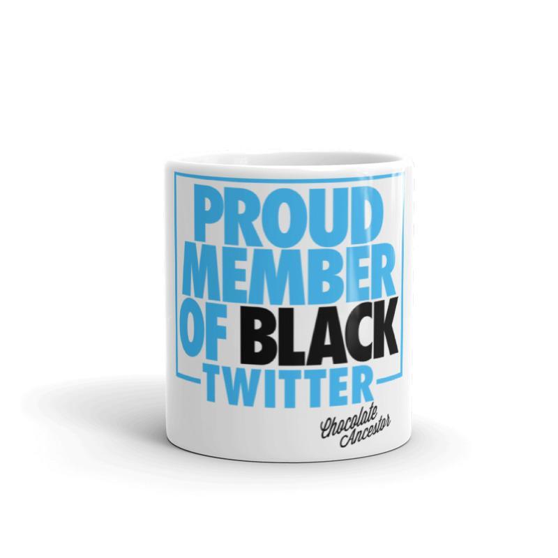 Proud Member of Black Twitter Mug - Chocolate Ancestor