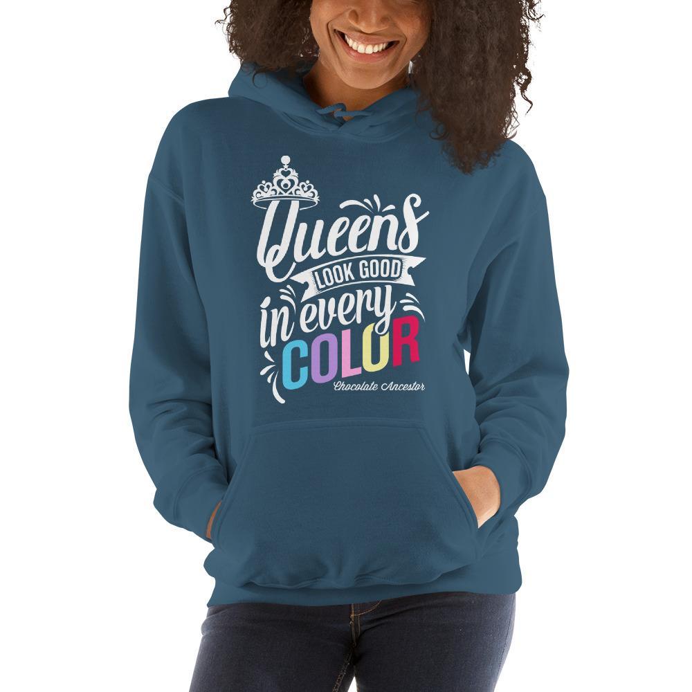 Queens Look Good in Every Color Ladies' Hooded Sweatshirt - Chocolate Ancestor