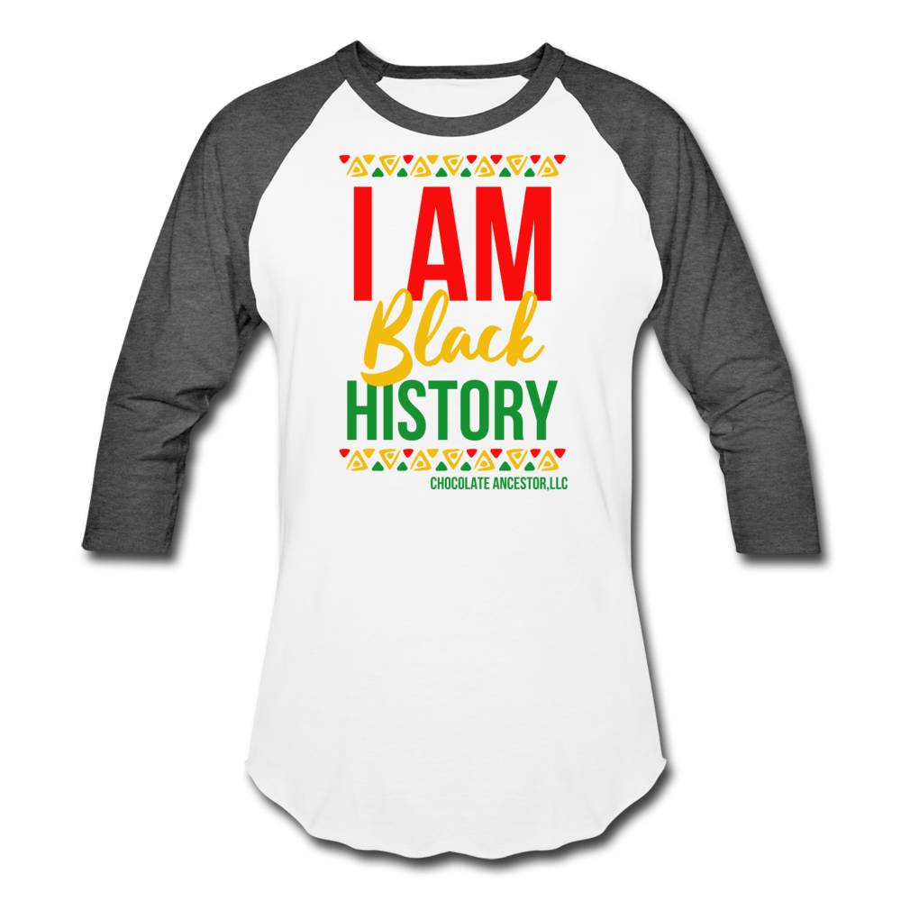 I Am Black History Unisex Baseball T-Shirt - white/charcoal
