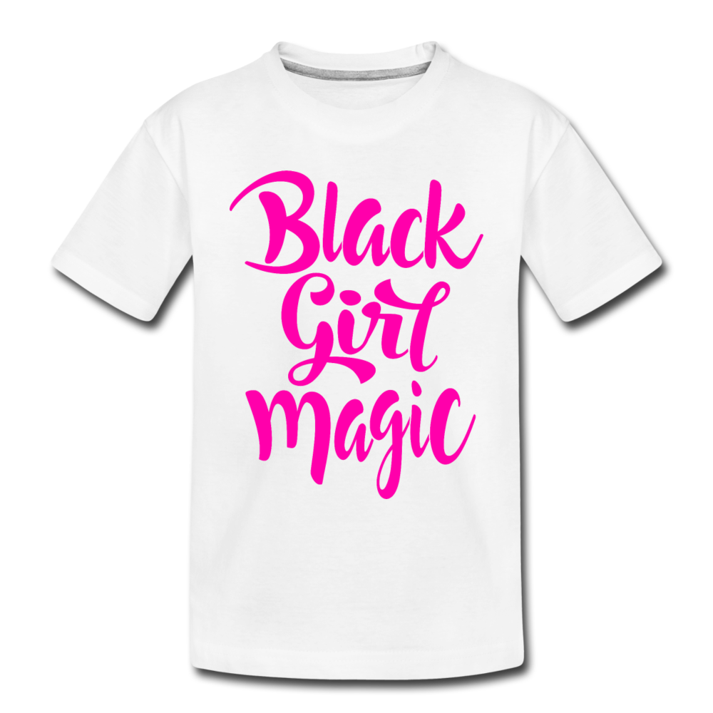 Black Girl Magic (Pink) Toddler Premium T-Shirt - white