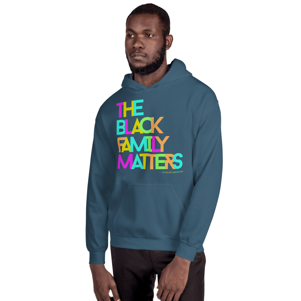 The Black Family Matters Unisex Hooded Sweatshirt - Chocolate Ancestor