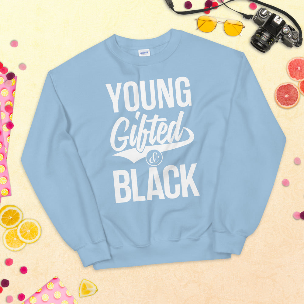 Young Gifted & Black Unisex Sweatshirt