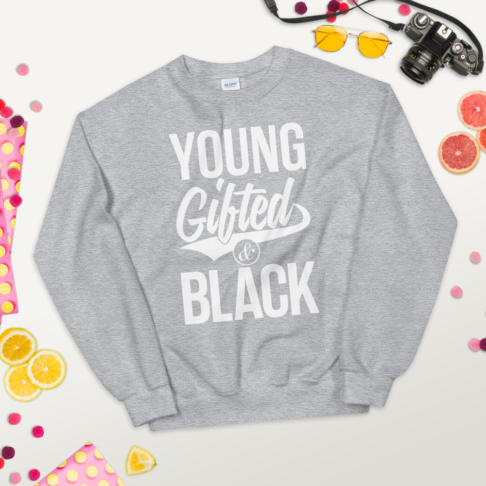 Young Gifted & Black Unisex Sweatshirt